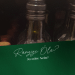 Ranzige Öle? Ja oder nein?